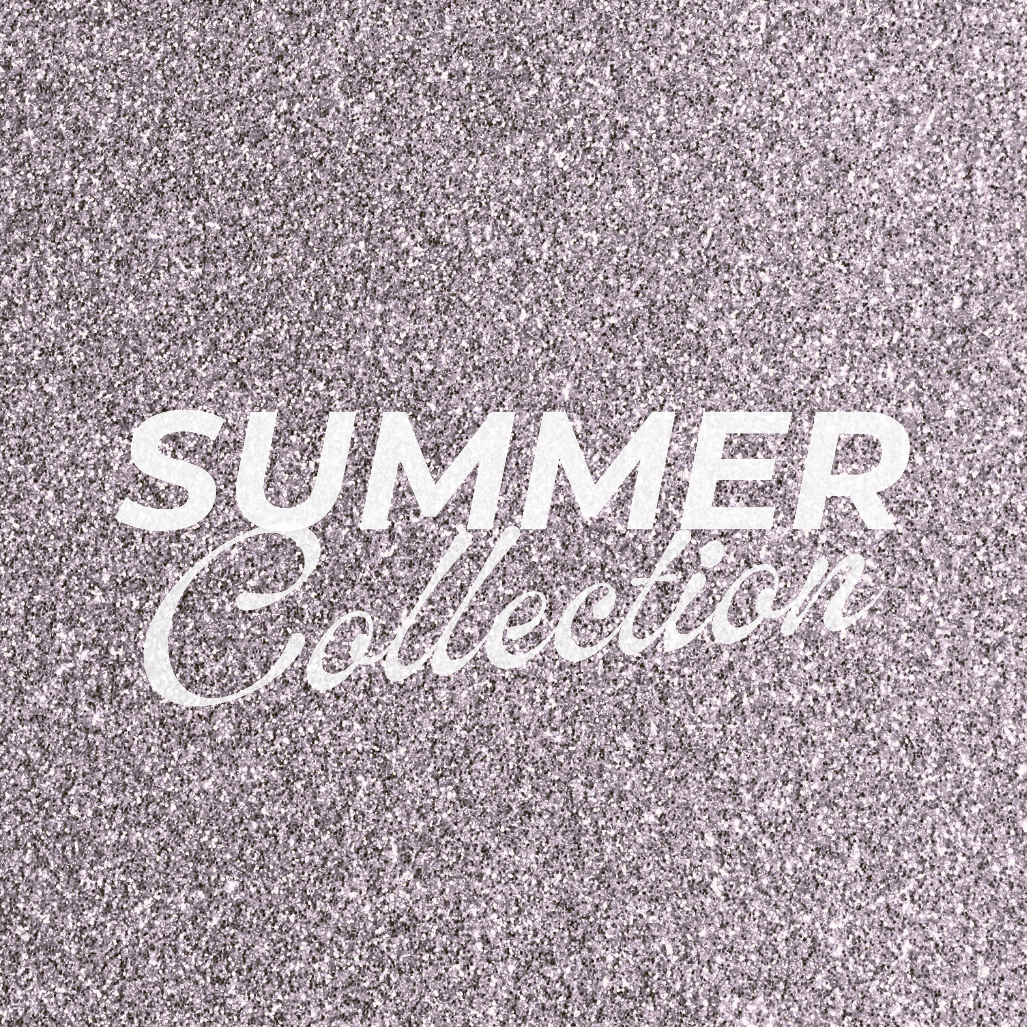 Summer Collection