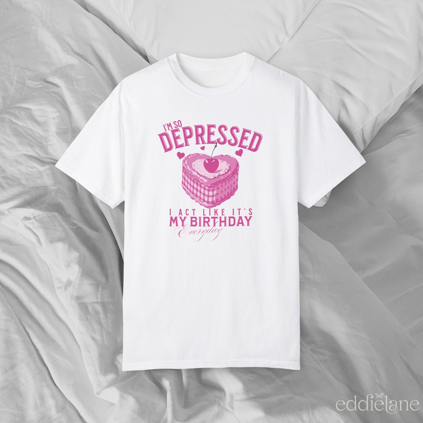 The It's My Birthday Everyday Tee