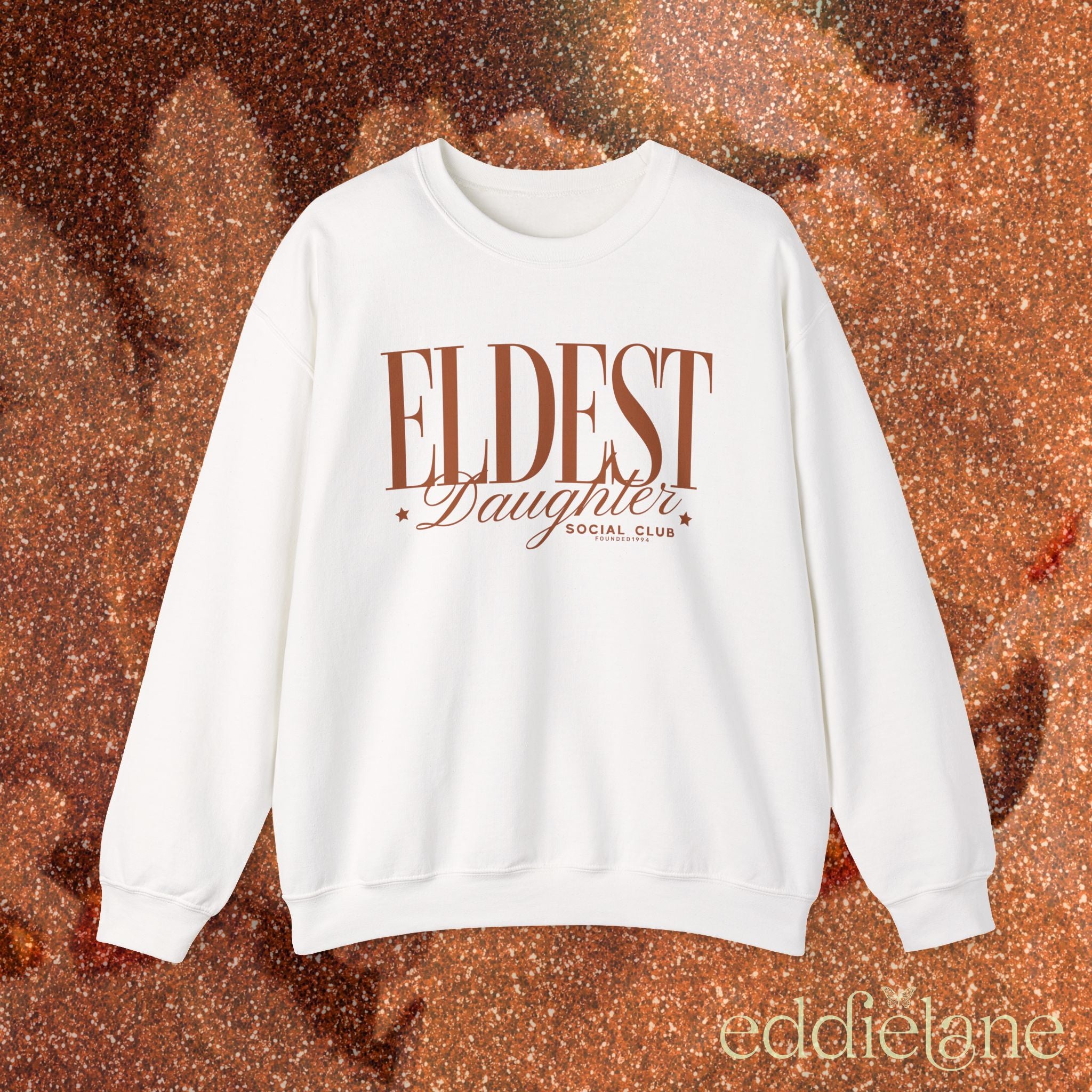 The Custom Eldest Daughter Social Club Sweatshirt