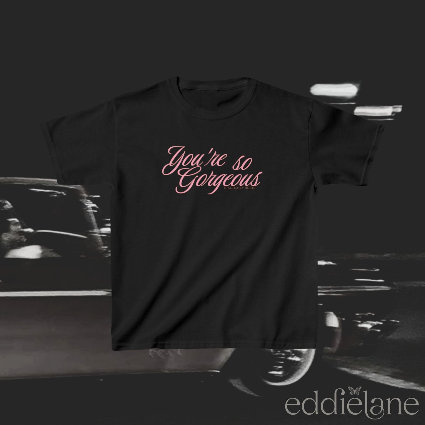 The You're So Gorgeous Baby Tee