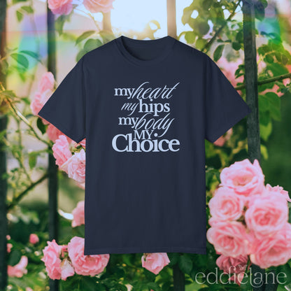 The My Body My Choice Tee