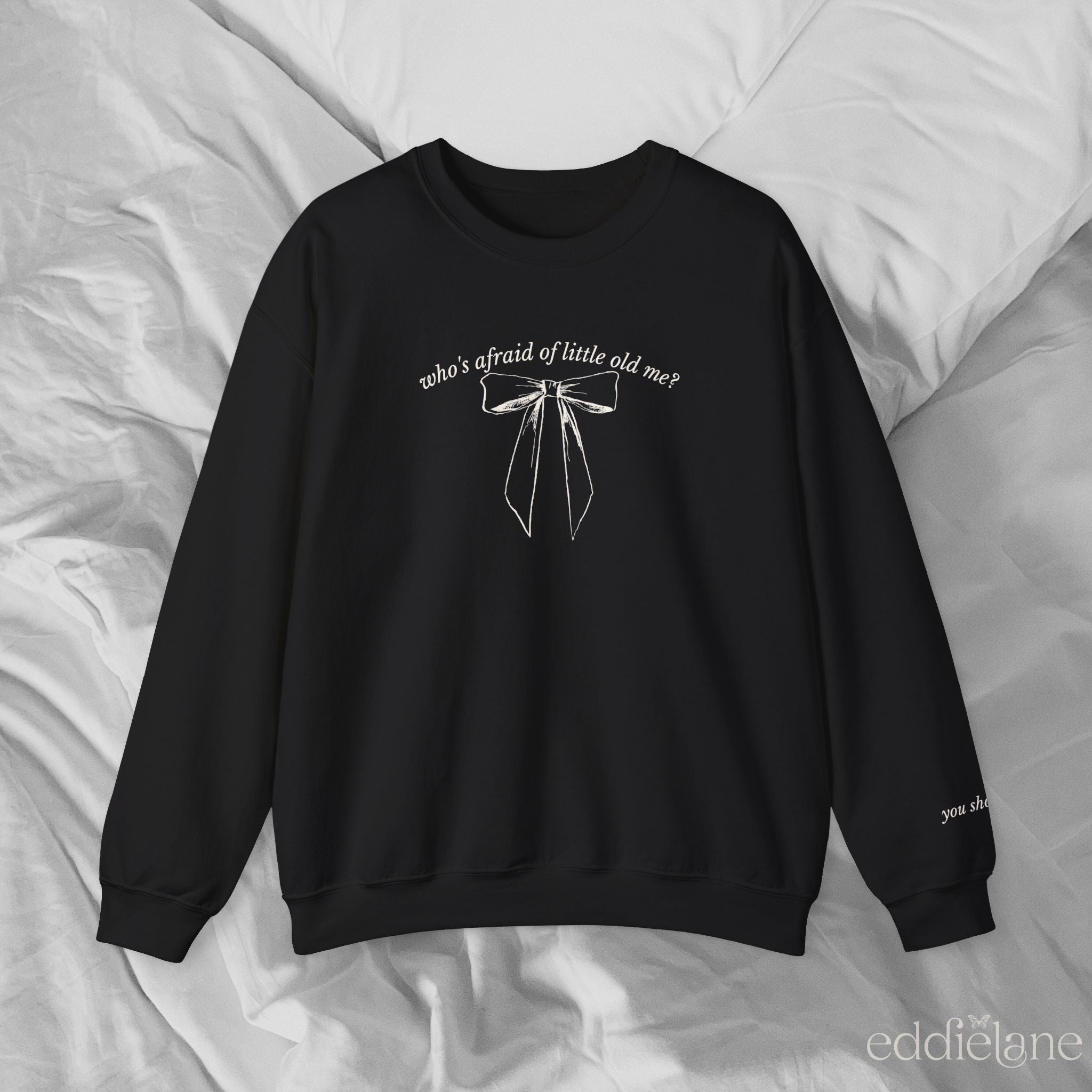 The Who's Afraid Sweatshirt