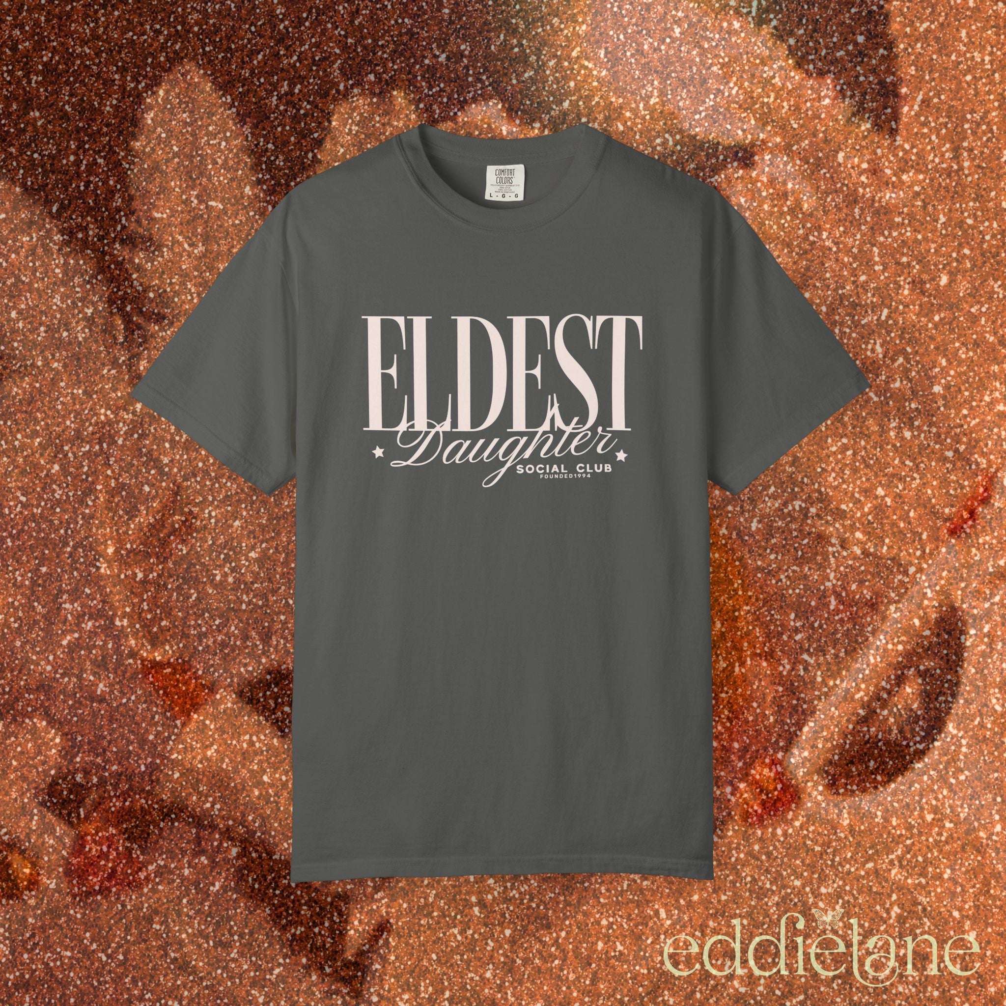 The Custom Eldest Daughter Social Club Tee