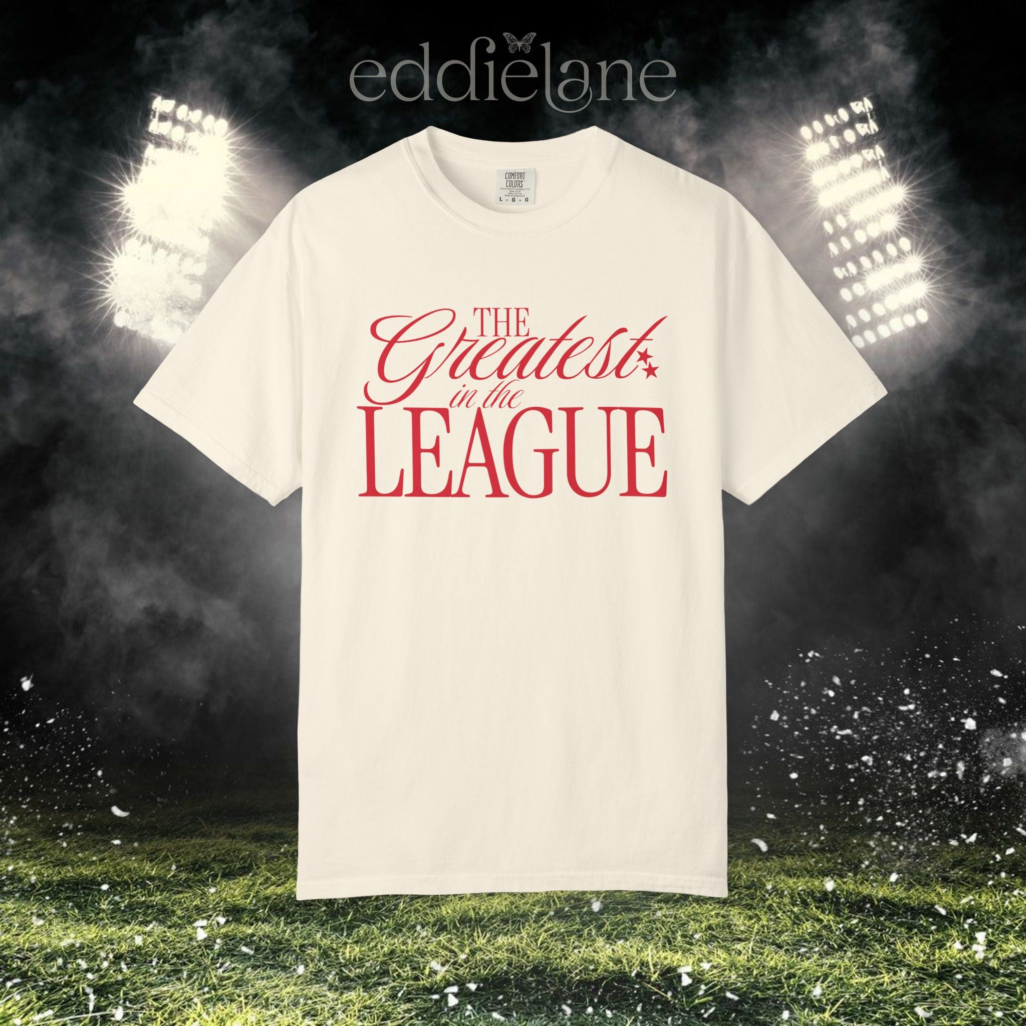 an ivory Comfort Colors t-shirt that says 'the greatest in the league' 