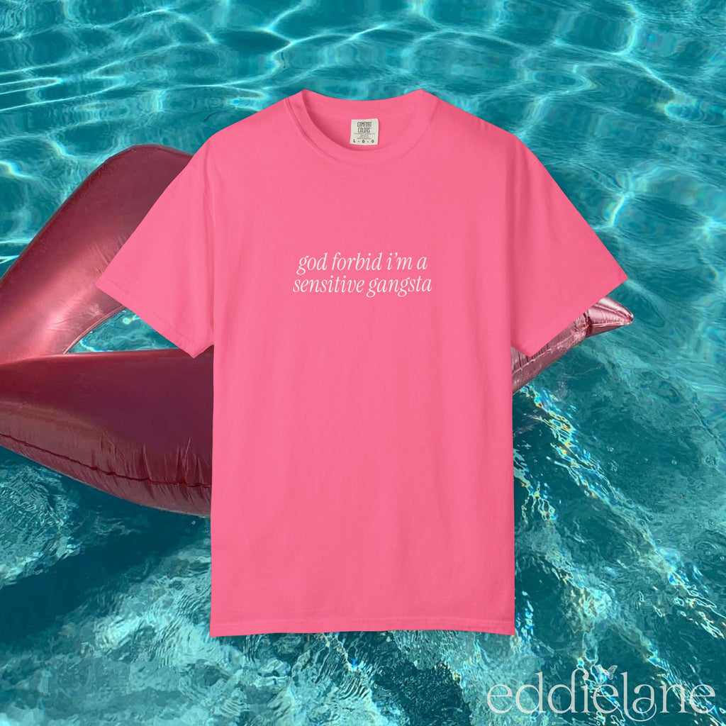 Pink tee that says "god forbid i'm a sensitive gangsta" inspired by amaya from love island usa.