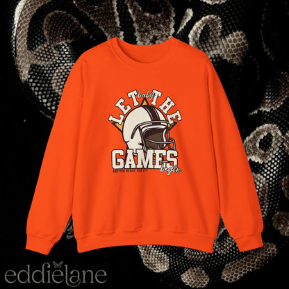 The Let The Games Begin Crewneck Sweatshirt