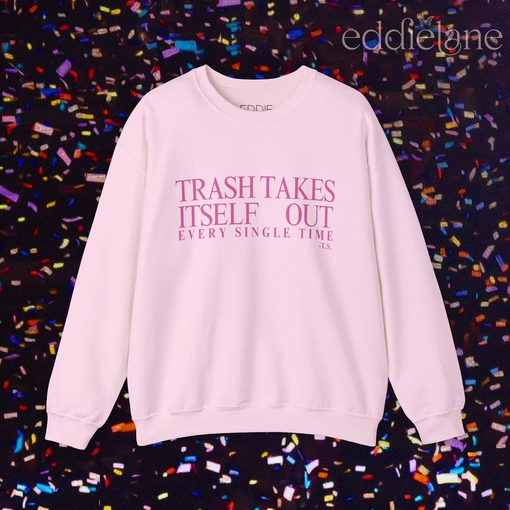 The Pink Trash Takes Itself Out Crewneck
