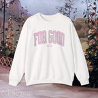 The Pink For Good Collegiate Sweatshirt