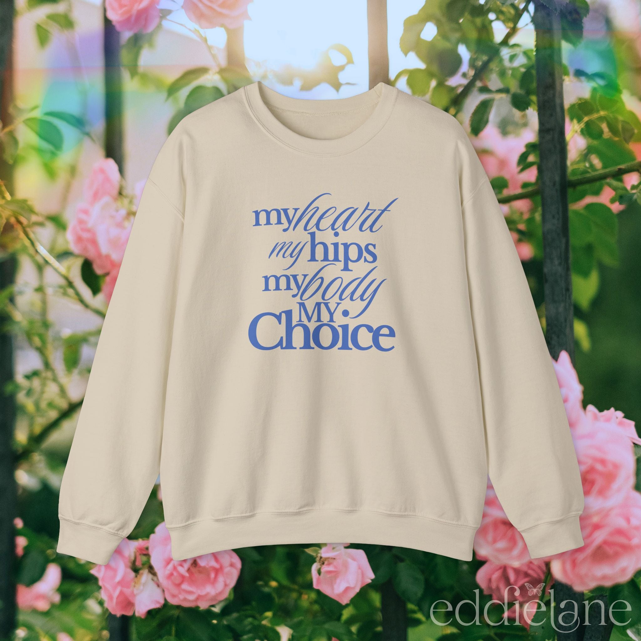 The My Body My Choice Sweatshirt