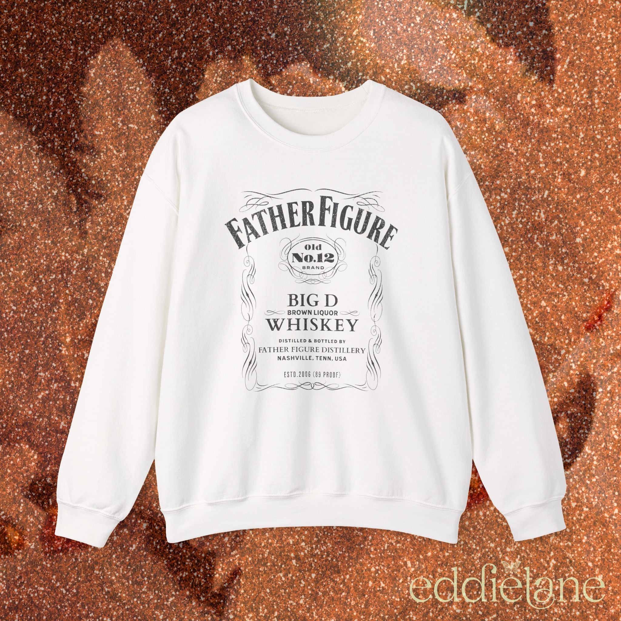 The Father Figure Whiskey Sweatshirt