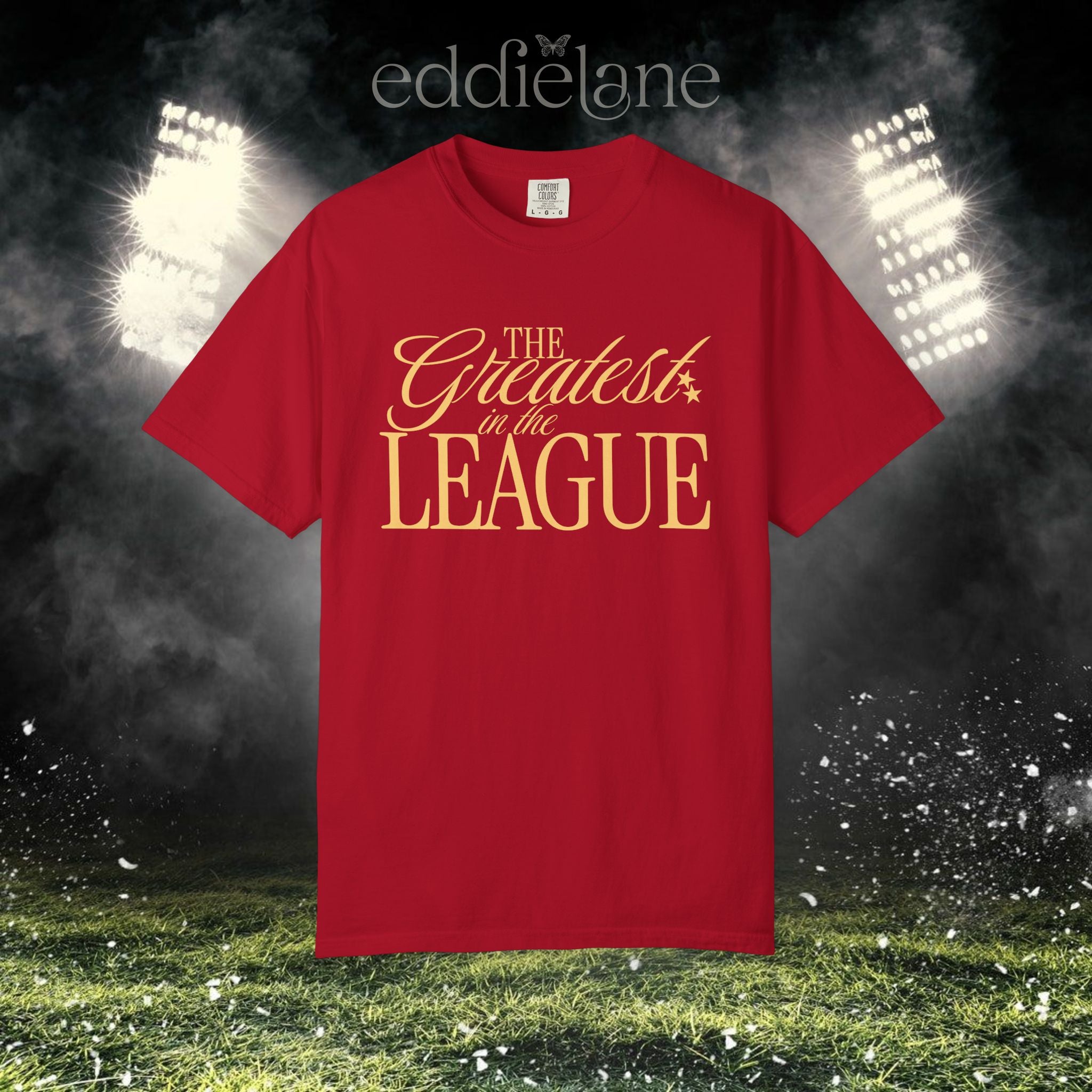 a red Comfort Colors t-shirt that says 'the greatest in the league' 