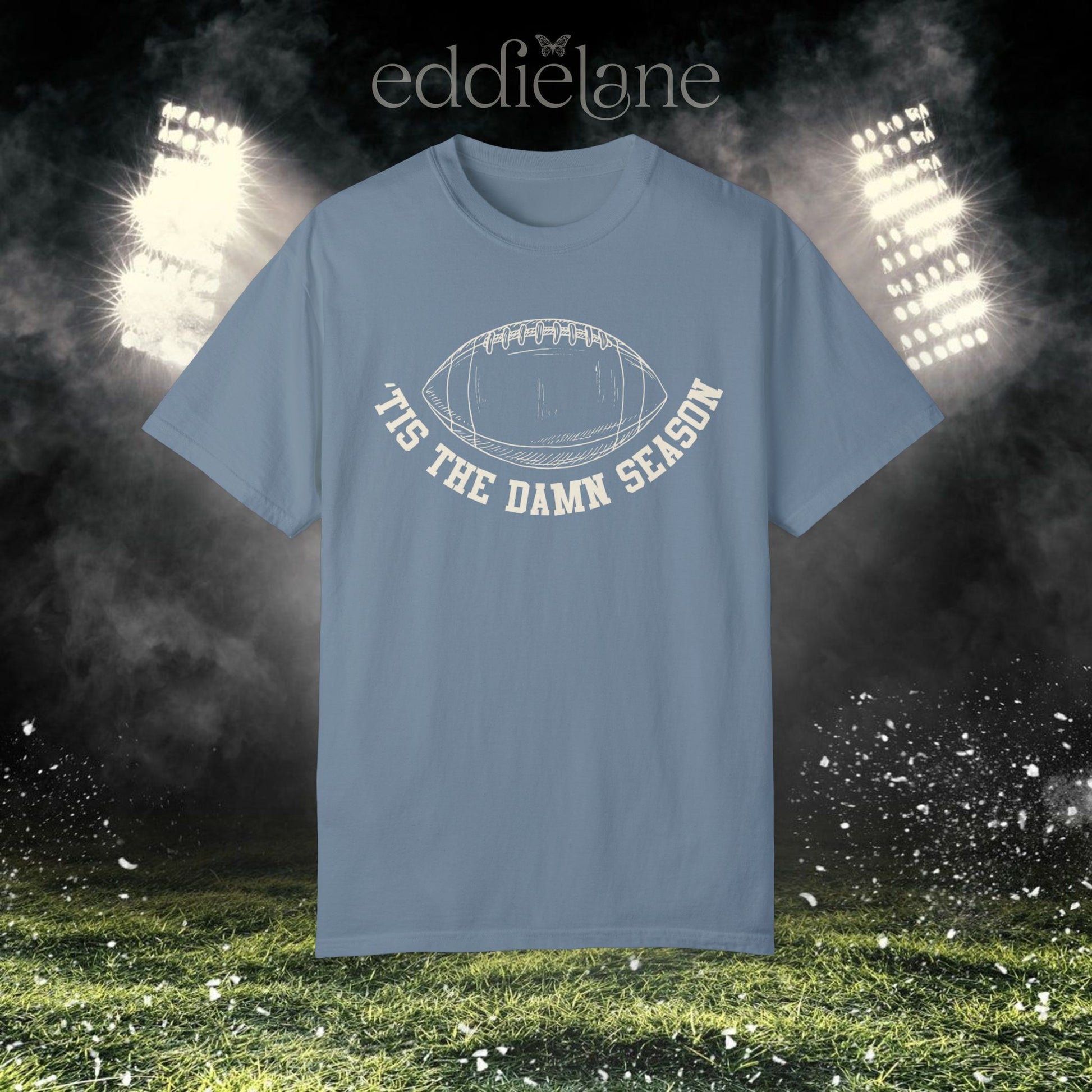 The 'Tis The Damn Football Season Tee