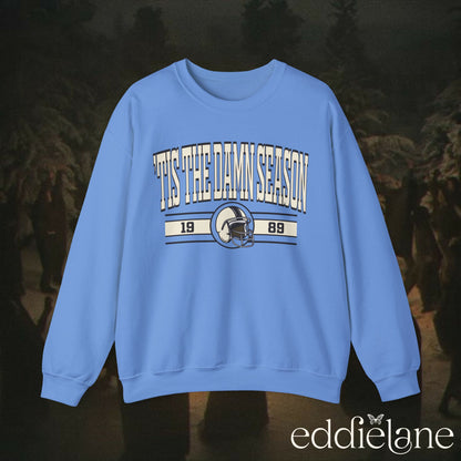 The 'Tis The Damn Football Season Crewneck Sweatshirt