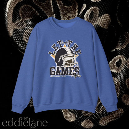 The Let The Games Begin Crewneck Sweatshirt