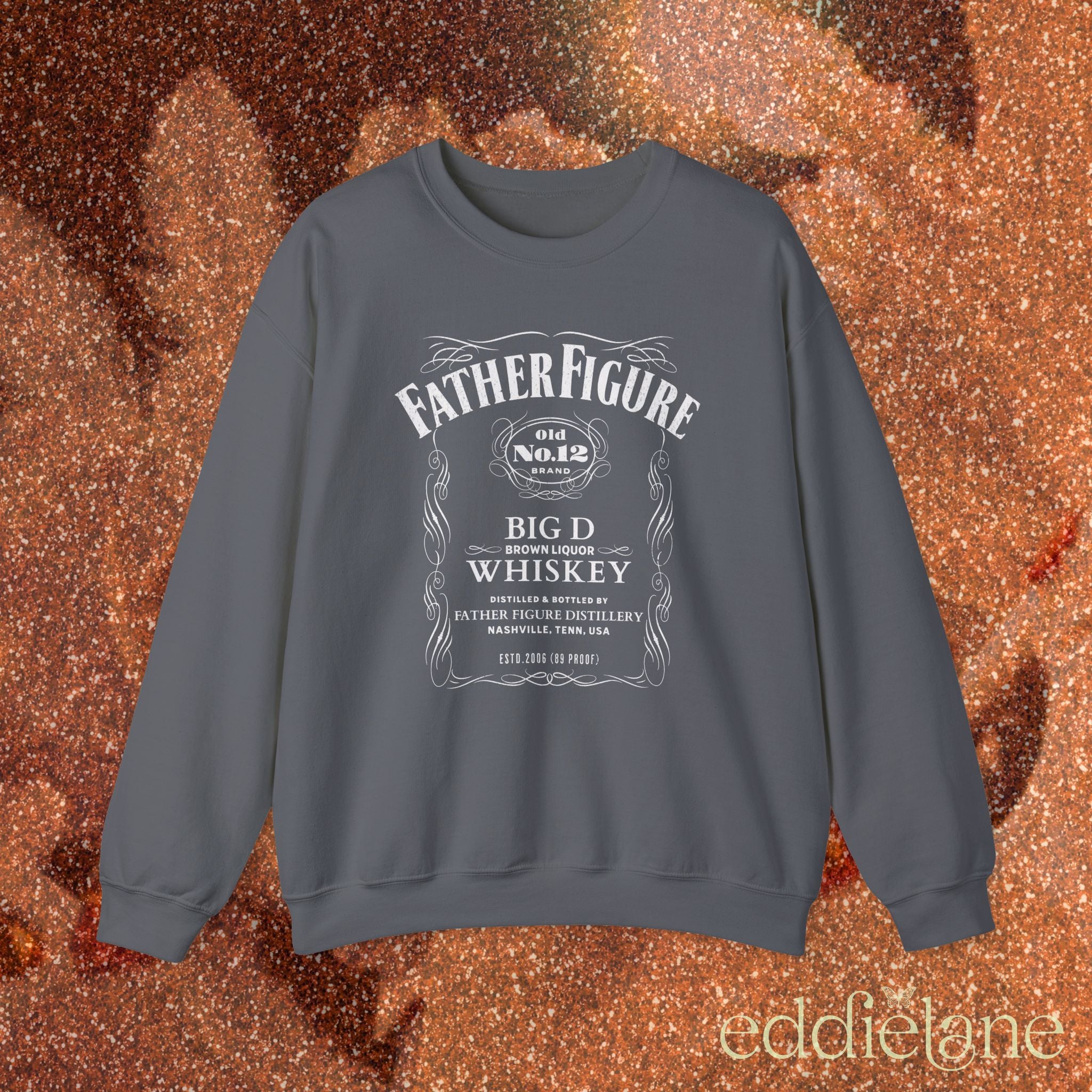The Father Figure Whiskey Sweatshirt