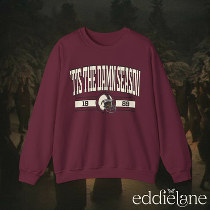 The 'Tis The Damn Football Season Crewneck Sweatshirt