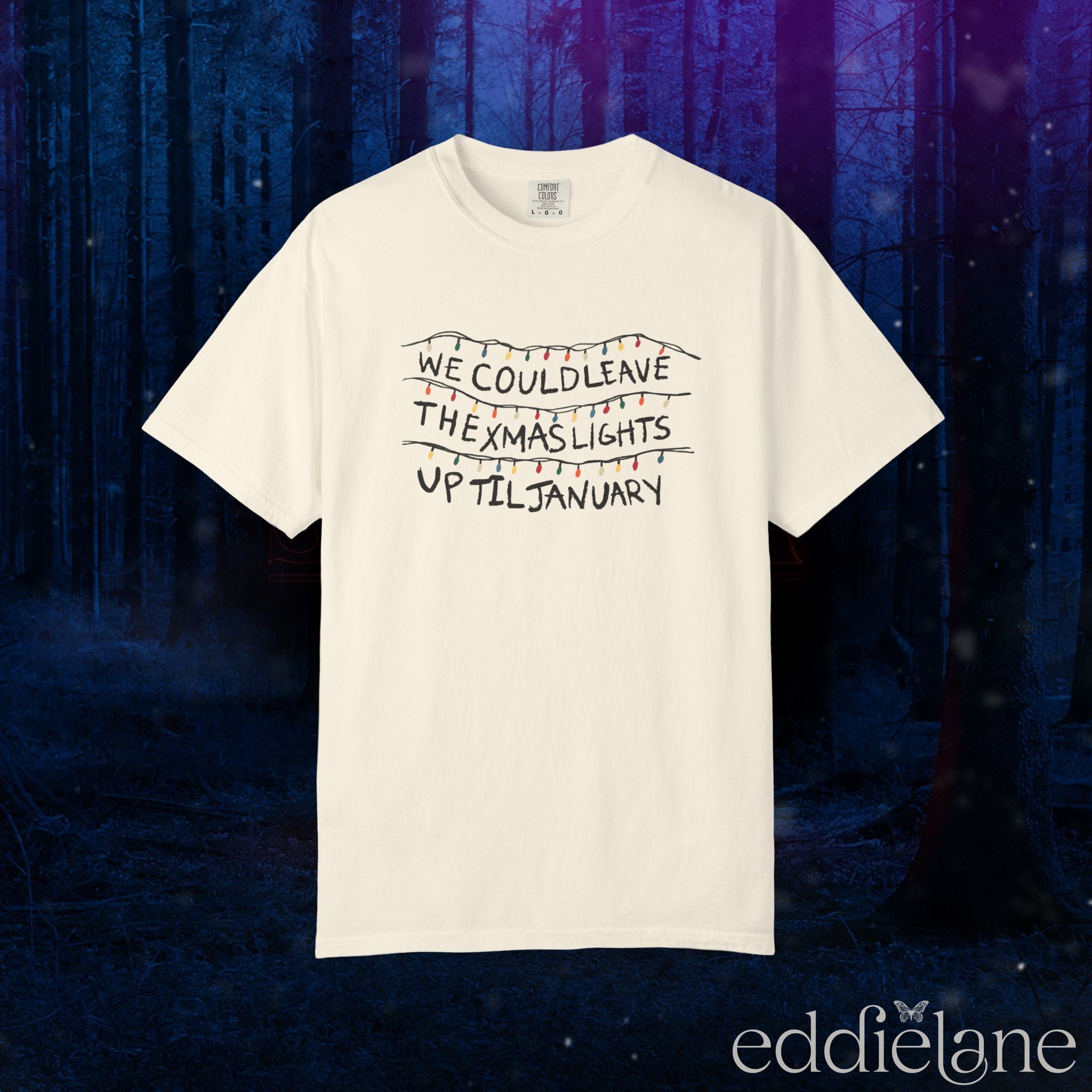 The Leave The Xmas Lights Up Tee