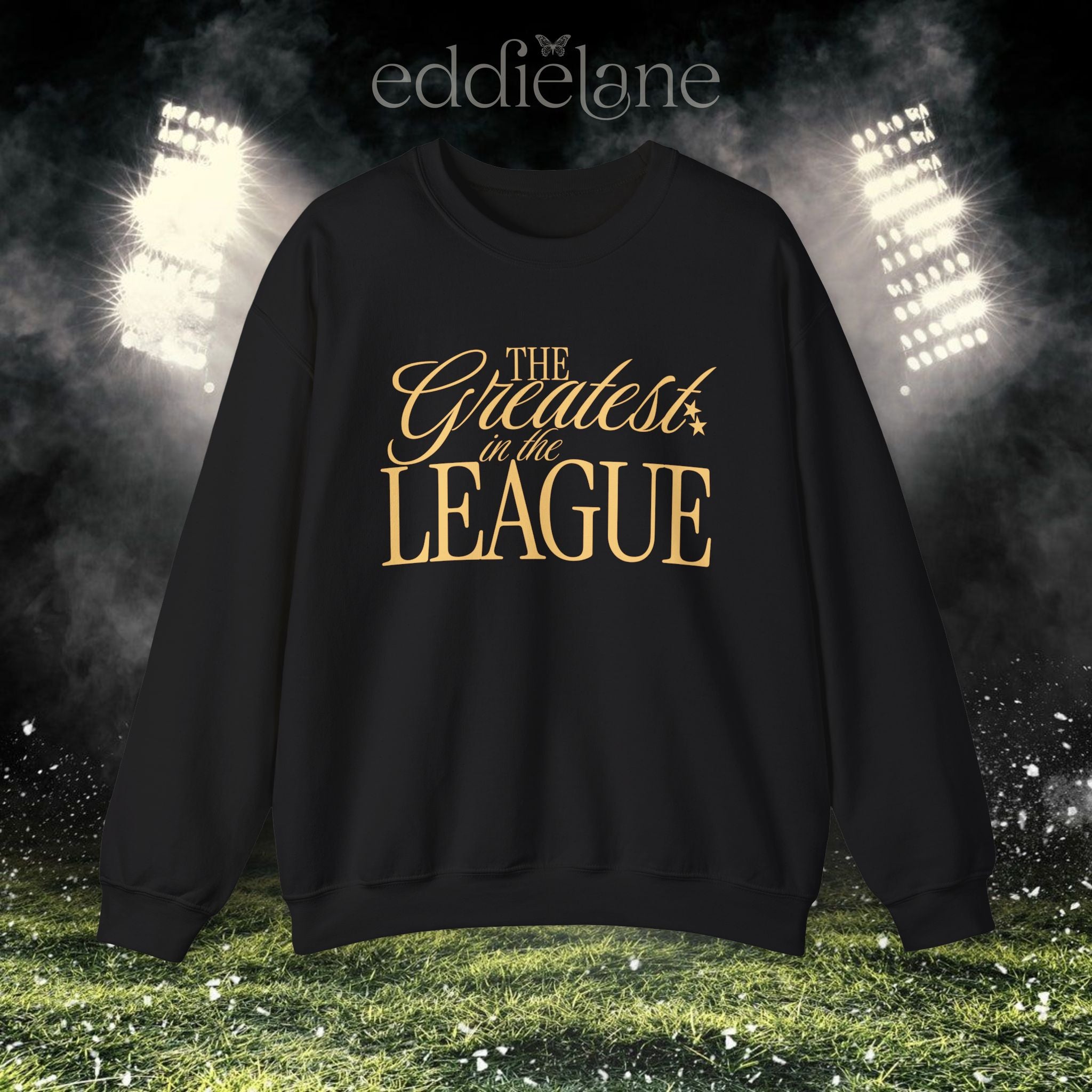 a black crewneck sweatshirt that says "the greatest in the league"