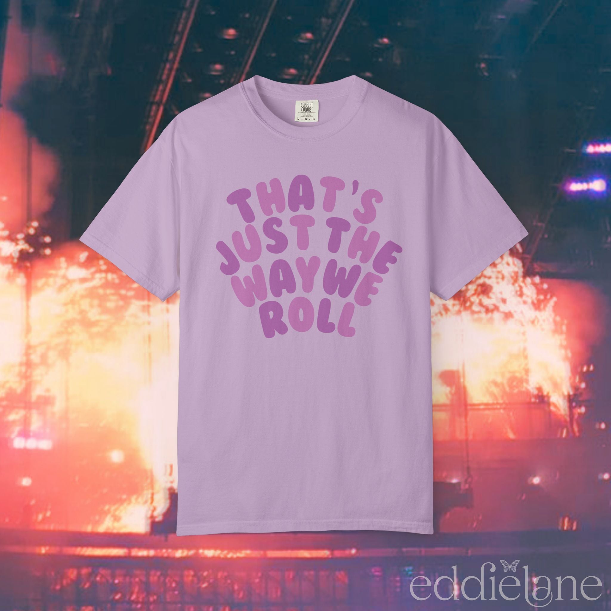 The Way We Roll Tee