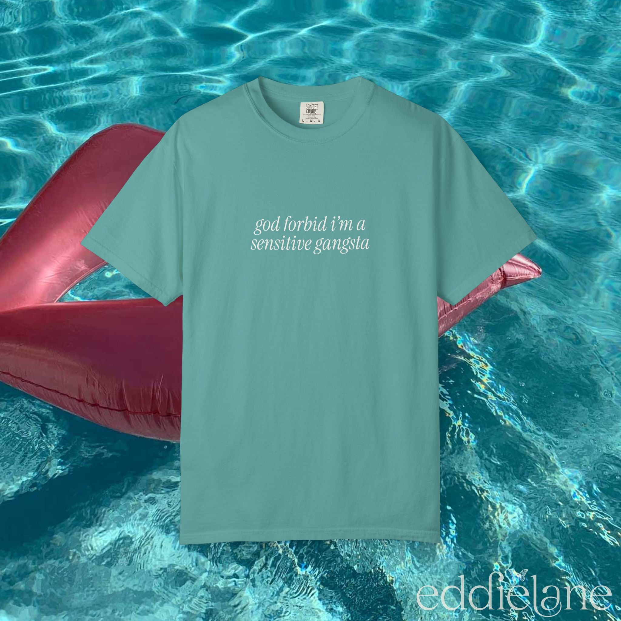Green tee that says "god forbid i'm a sensitive gangsta" inspired by amaya from love island usa.