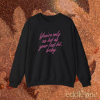 The Only As Hot Sweatshirt