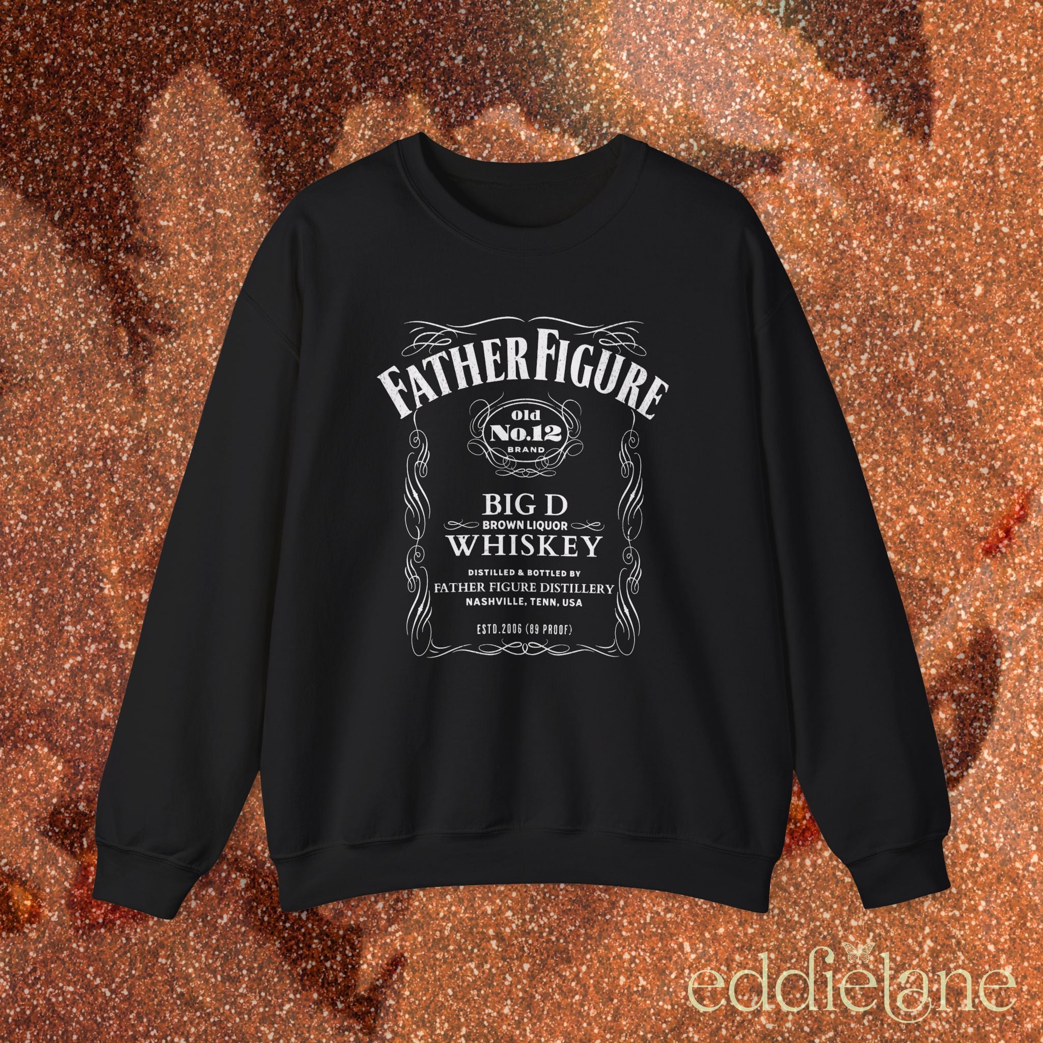 The Father Figure Whiskey Sweatshirt