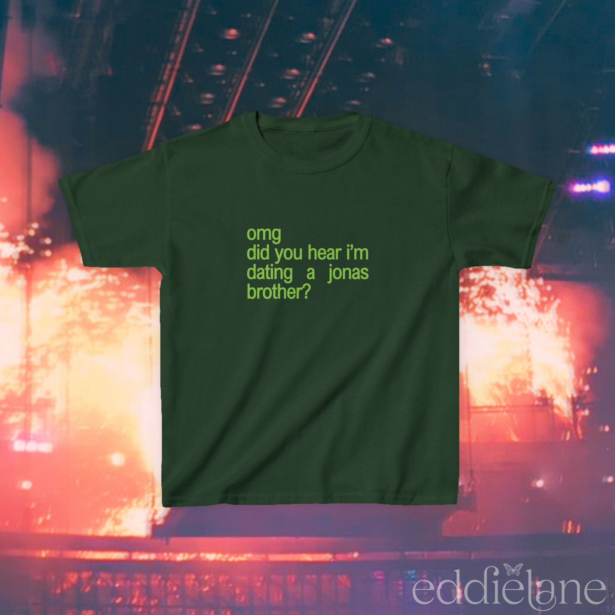 A dark green baby tee that says "omg did you hear i'm dating a jonas brother?" from video girl by the jonas brothers.
dark green dating a jonas brother baby tee