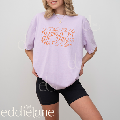 The Defined By Love Tee