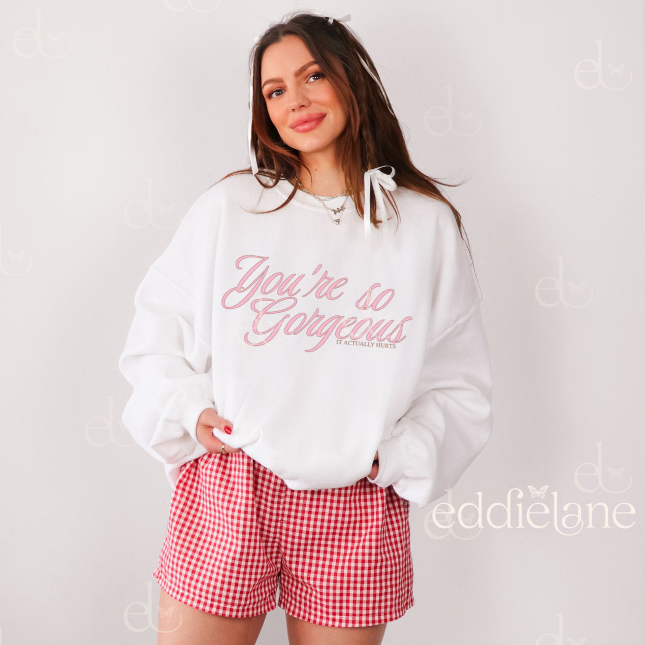 The You're So Gorgeous Crewneck Sweatshirt