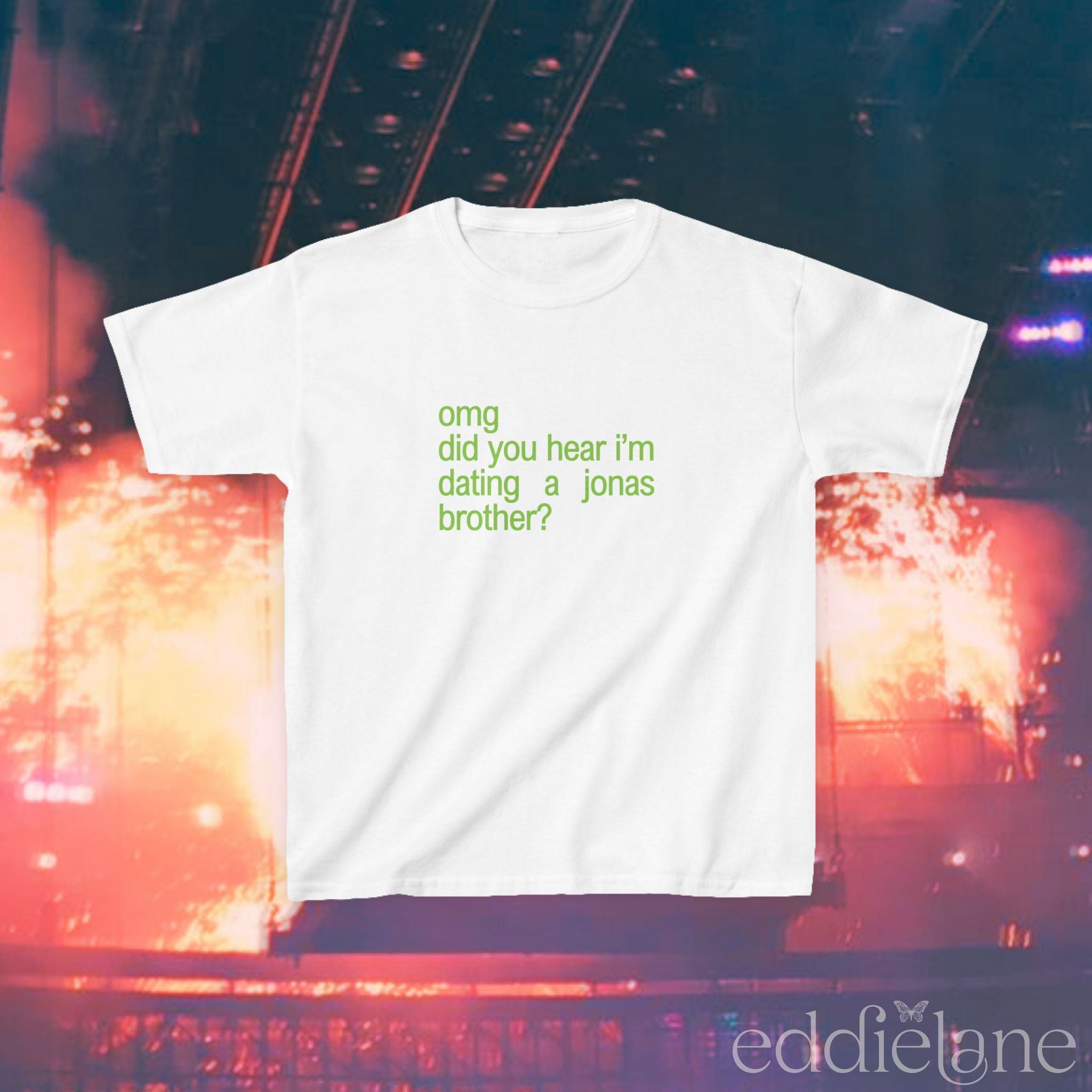 A white baby tee that says "omg did you hear i'm dating a jonas brother?" from video girl by the jonas brothers.
white dating a jonas brother baby tee