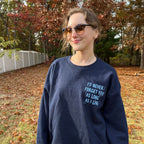 The I'll Never Forget You Sweatshirt